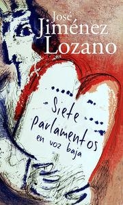 SIETE PARLAMENTOS EN VOZ BAJA | 9788494329890 | JIMÉNEZ LOZANO, JOSÉ