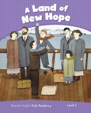 PEARSON ENGLISH KIDS READERS : LAND OF NEW HOPE | 9781408286982 | POTTER, JOCELYN