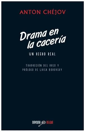 DRAMA EN LA CACERIA | 9788492840663 | CHEJOV, ANTON