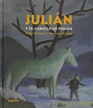 JULIÁN Y EL CABALLO DE PIEDRA | 9788415851776 | BRUZZONE, FELIX