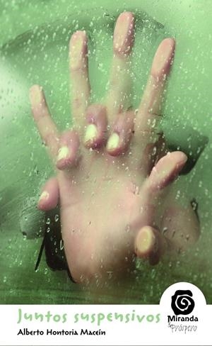 JUNTOS SUSPENSIVOS | 9788494570025 | HONTORIA MACEIN, ALBERTO