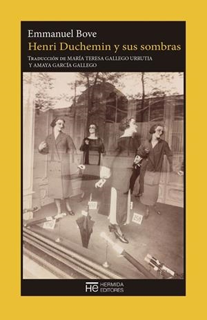 HENRI DUCHEMIN Y SUS SOMBRAS | 9788494561931 | BOVE, EMMANUEL