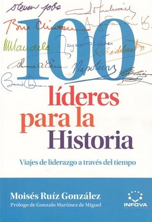 100 LÍDERES PARA LA HISTORIA | 9788494006845 | RUIZ, MOISES
