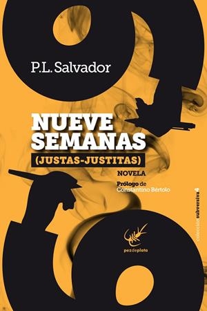 NUEVE SEMANAS | 9788494307065 | SALVADOR,  P. L.