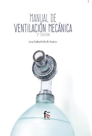 MANUAL DE VENTILACIÓN MECÁNICA (2ª EDICIÓN) | 9788491249566 | REDONDO CASTAN, LUIS CARLOS