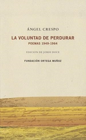 VOLUNTAD DE PERDURAR, LA | 9788461729203 | CRESPO / DOCE