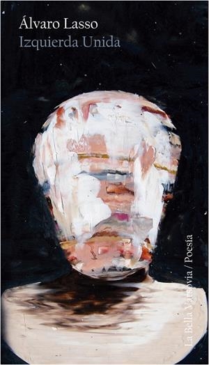 IZQUIERDA UNIDA | 9788494432392 | LASSO, ALVARO