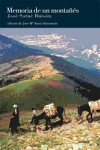 MEMORIA DE UN MONTAÑÉS | 9788496457256 | SATUE BUISAN, JOSE