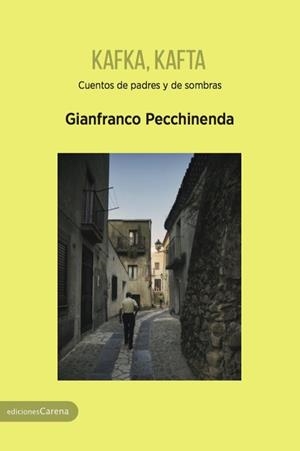 KAFKA, KAFTA | 9788416843008 | PECCHINENDA, GIANFRANCO