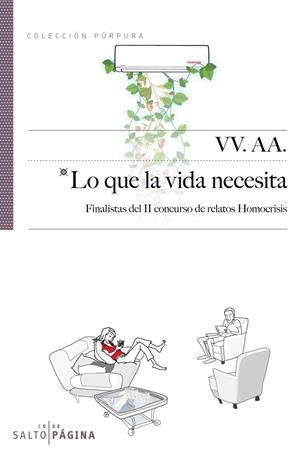 LO QUE LA VIDA NECESITA | 9788416148486 | VARIOS AUTORES