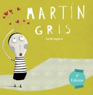 MARTIN GRIS | 9788494441226 | AGUIRRE LAMAS, ZURIÑE