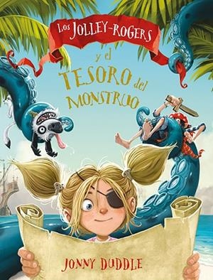 JOLLEY-ROGERS Y EL TESORO DEL MONSTRUO, LOS | 9788494502743 | DUDDLE, JONNY