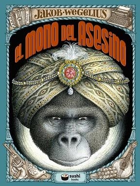 MONO DEL ASESINO, EL | 9788415920984 | WEGELIUS, JAKOB