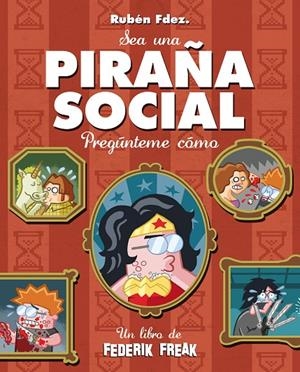 PIRAÑA SOCIAL | 9788494060274 | FERNANDEZ, RUBEN