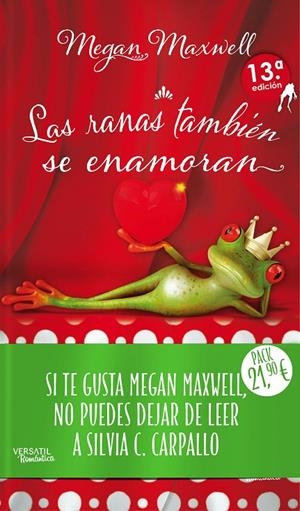PACK LAS RANAS TAMBIÉN SE ENAMORAN / SI EL AMOR TE DIJO NO | 9788416580576 | MAXWELL, MEGAN / CARPALLO, SILVIA C.