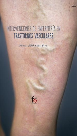 INTERVENCIONES DE ENFERMERÍA EN TRASTORNOS VASCULARES | 9788491492573 | KARIM RUIZ, MIRIAM ABDEL