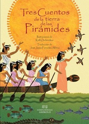 TRES CUENTOS DE LA TIERRA DE LAS PIRÁMIDES | 9788494585319 | OVCHINNIKOV, KIRILL