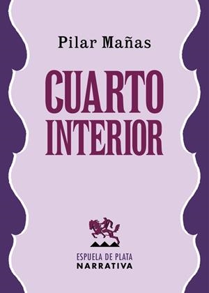 CUARTO INTERIOR | 9788416034826 | MAÑAS, PILAR
