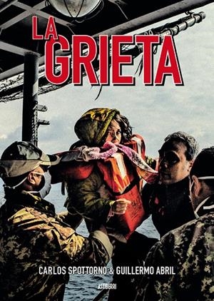 GRIETA, LA | 9788416251865 | ABRIL / SPOTTORNO
