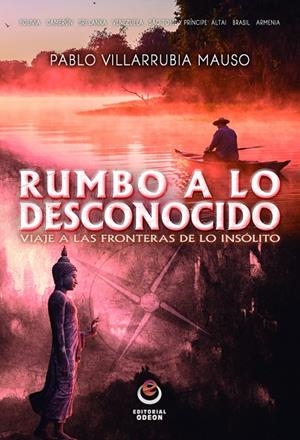 RUMBO A LO DESCONOCIDO | 9788416847020 | VILLARRUBIA, PABLO