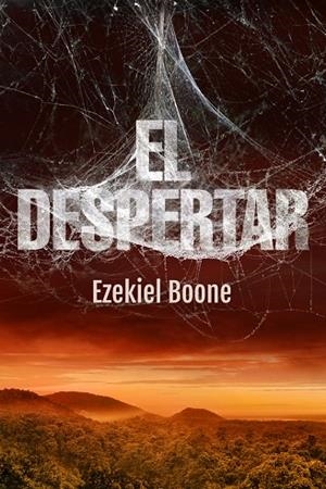 DESPERTAR, EL | 9788416387762 | BOONE, EZEKIEL