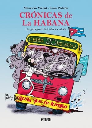 CRONICAS DE LA HABANA | 9788416251827 | VICENT / PADRON