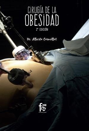 CIRUGÍA DE LA OBESIDAD (2 EDICIÓN) | 9788491492559 | CORMILLOT, ALBERTO
