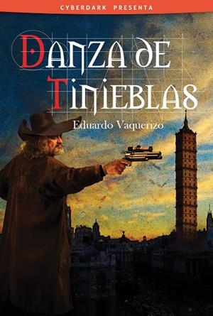 DANZA DE TINIEBLAS | 9788415157212 | VAQUERIZO, EDUARDO
