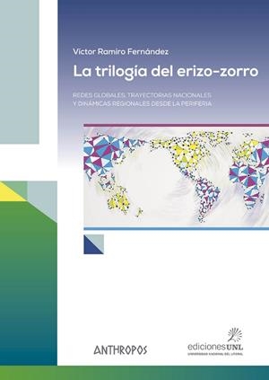 TRILOGÍA DEL ERIZO-ZORRO, LA | 9788416421473 | FERNANDEZ, VICTOR RAMIRO