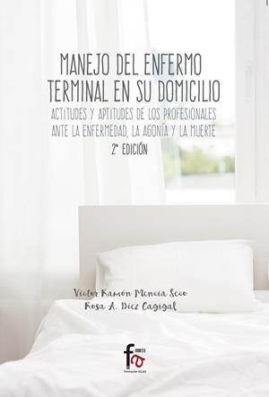 MANEJO DEL ENFERMO TERMINAL EN SU DOMICILIO | 9788491492863 | MENCIA / DIEZ