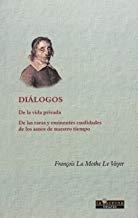 DIÁLOGOS | 9788494611728 | LA MOTHE LE VAYER, FRANÇOIS
