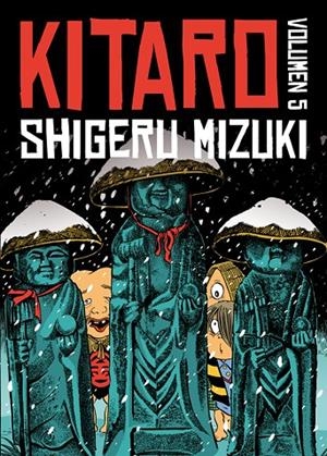 KITARO 05 | 9788416880034 | MIZUKI, SHIGERU