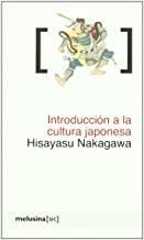 INTRODUCCIÓN A LA CULTURA JAPONESA | 9788493421489 | NAKAGAWA, HISAYASU