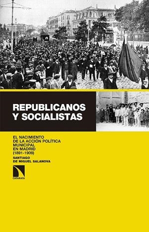 REPUBLICANOS Y SOCIALISTAS | 9788490972687 | DE MIGUEL SALANOVA, SANTIAGO