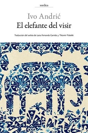 ELEFANTE DEL VISIR, EL | 9788416461097 | ANDRIC, IVO