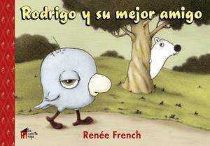 RODRIGO Y SU MEJOR AMIGO | 9788494576911 | FRENCH, RENÉE