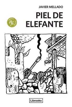 PIEL DE ELEFANTE | 9788494183560 | MELLADO, JAVIER
