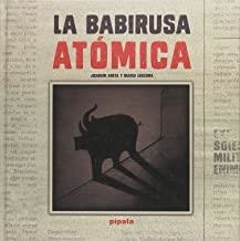 BABIRUSA ATÓMICA, LA | 9788415851882 | ARETA, JOAQUÍN
