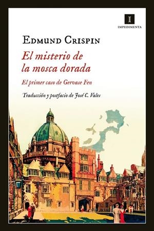 MISTERIO DE LA MOSCA DORADA, EL (GERVASE FEN 1) | 9788415979548 | CRISPIN, EDMUND
