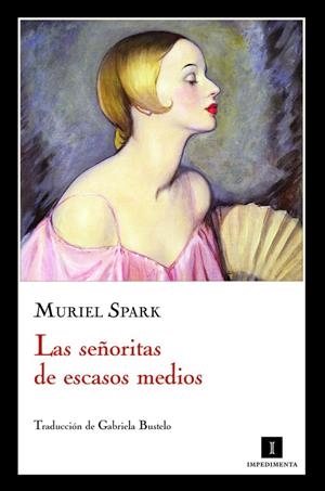 SEÑORITAS DE ESCASOS MEDIOS, LAS | 9788415130055 | SPARK, MURIEL