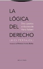 LÓGICA DEL DERECHO, LA | 9788498796766 | FERRAJOLI, LUIGI