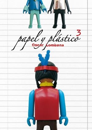 PAPEL Y PLASTICO 03 | 9788492769599 | LOMBANA, OSCAR