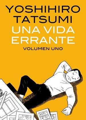 VIDA ERRANTE, UNA (VOLUMEN 1) | 9788492769131 | TATSUMI, YOSHIHIRO