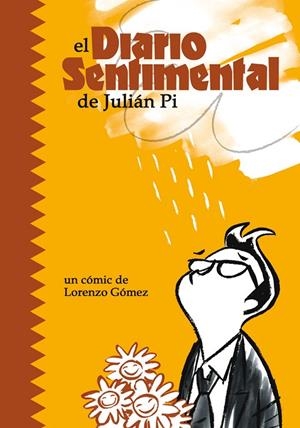 DIARIO SENTIMENTAL DE JULIAN PI, EL | 9788495825339 | GÓMEZ, LORENZO