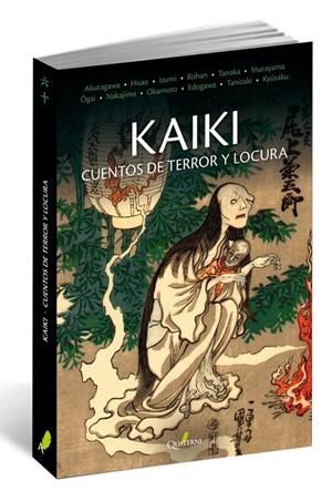 KAIKI. CUENTOS DE TERROR Y LOCURA | 9788494616044 | VARIOS AUTORES