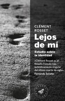 LEJOS DE MÍ | 9788492728558 | ROSSET, CLEMENT