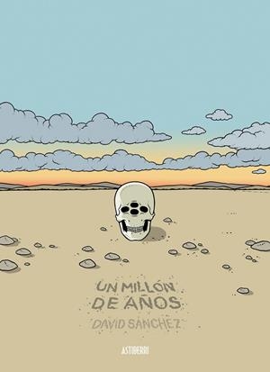 MILLÓN DE AÑOS, UN | 9788416880119 | SANCHEZ, DAVID
