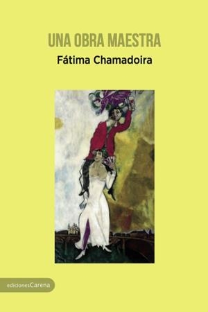OBRA MAESTRA, UNA | 9788416843275 | CHAMADOIRA, FATIMA