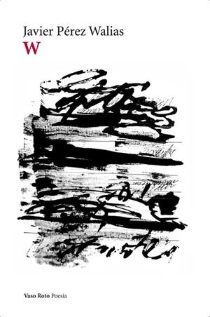 W | 9788416193417 | PEREZ WALIAS, JAVIER