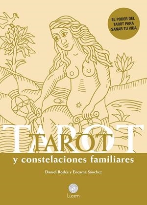 TAROT Y CONSTELACIONES FAMILIARES | 9788494603839 | RODES / SANCHEZ